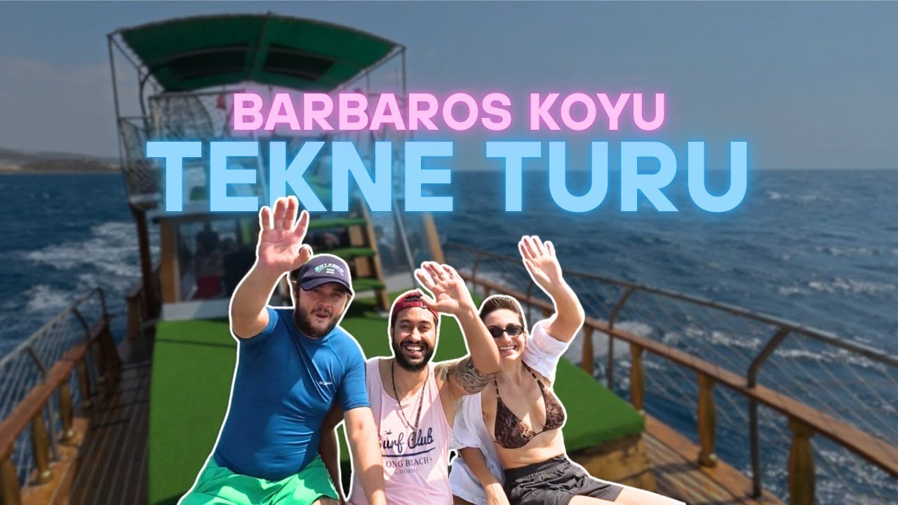 Barbaros Koyu Tekne Turu (Mersin-Taşucu)