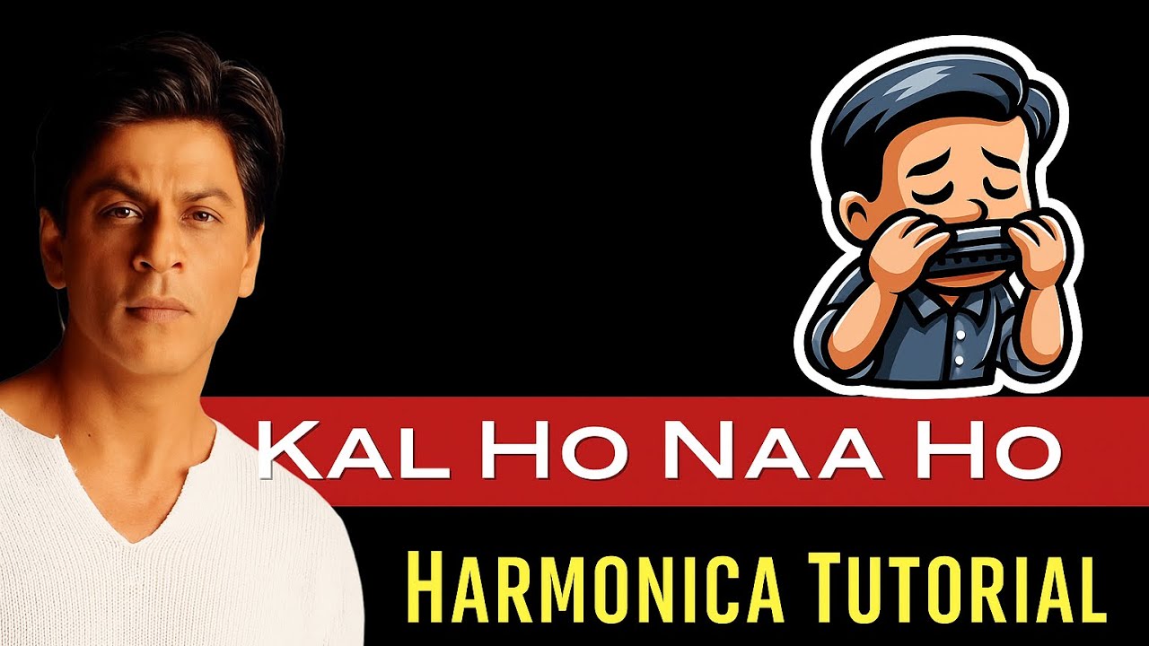 How to Play Kal Ho Naa Ho on Harmonica | Kal Ho Naa Ho Harmonica Tutorial | Your Soham