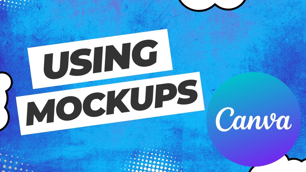 How to use Mockups in Canva