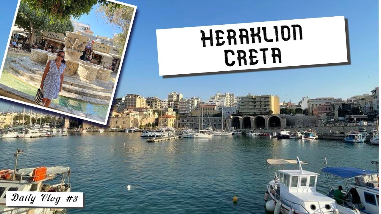 La plimbare prin Heraklion, Creta - Daily Vlog #3