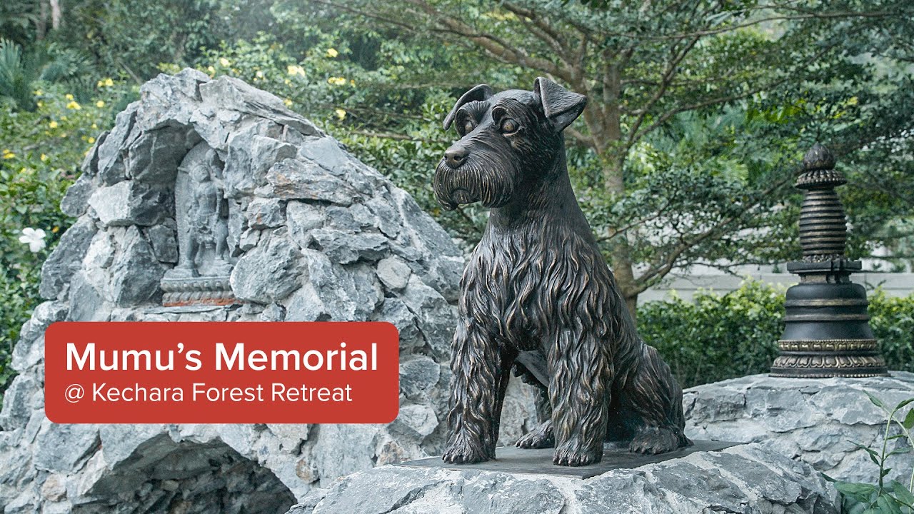 Mumu’s Memorial @ Kechara Forest Retreat