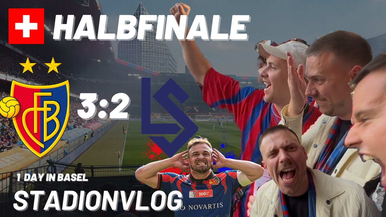 FC BASEL STADIONVLOG im HALBFINALE gegen Lausanne-Sport! Mein 1. Mal im SCHWEIZER FUSSBALLSTADION❤️💙