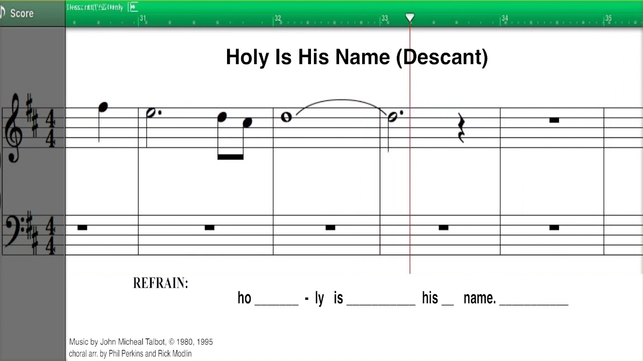 Holy Is His Name, John Michael Talbot, Descant