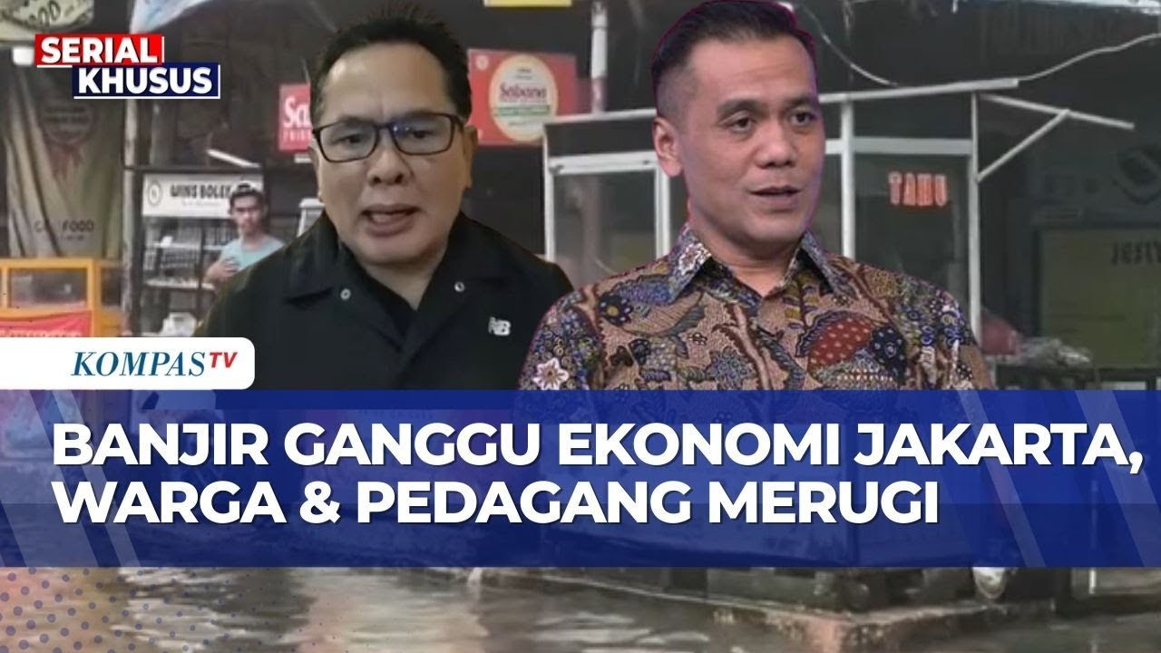 [FULL] Chiko Hakim dan Waketum KADIN Bahas Soal Banjir Berimbas ke Perekonomian Jakarta