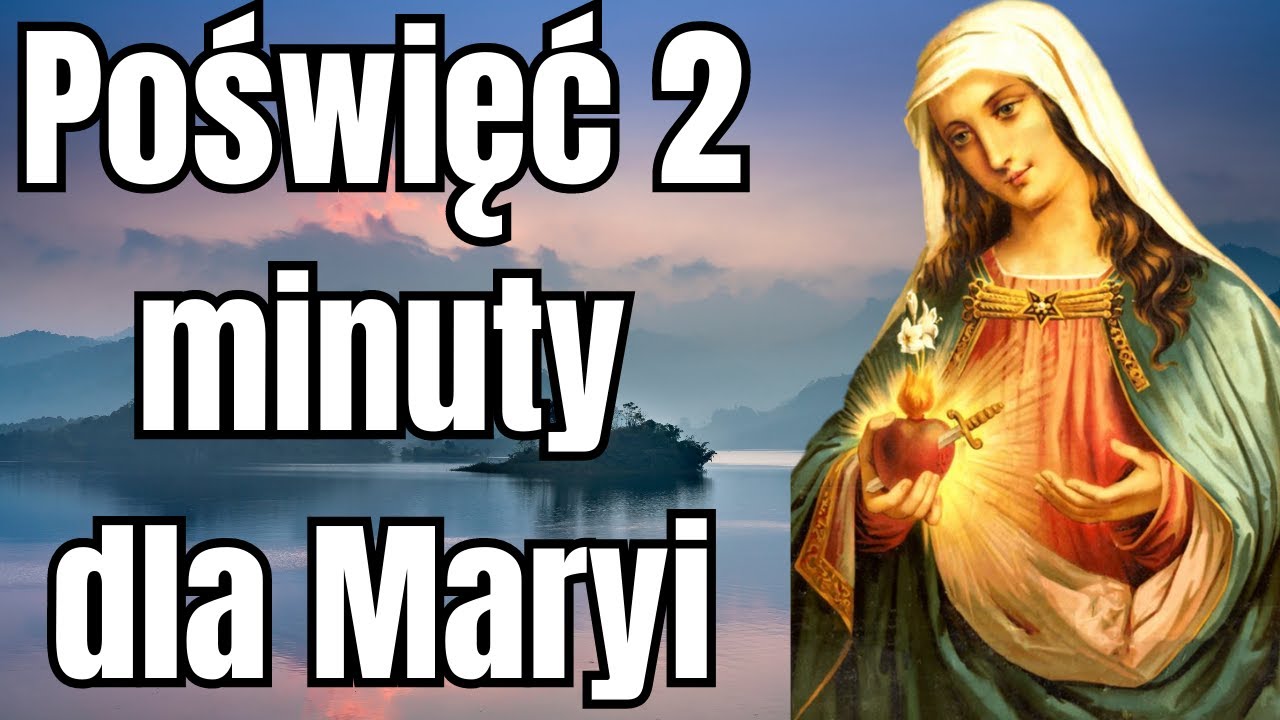 Matka Boska prosi żebyś poświęcił 2 minuty i wysłuchaj jej przesłania do Ciebie