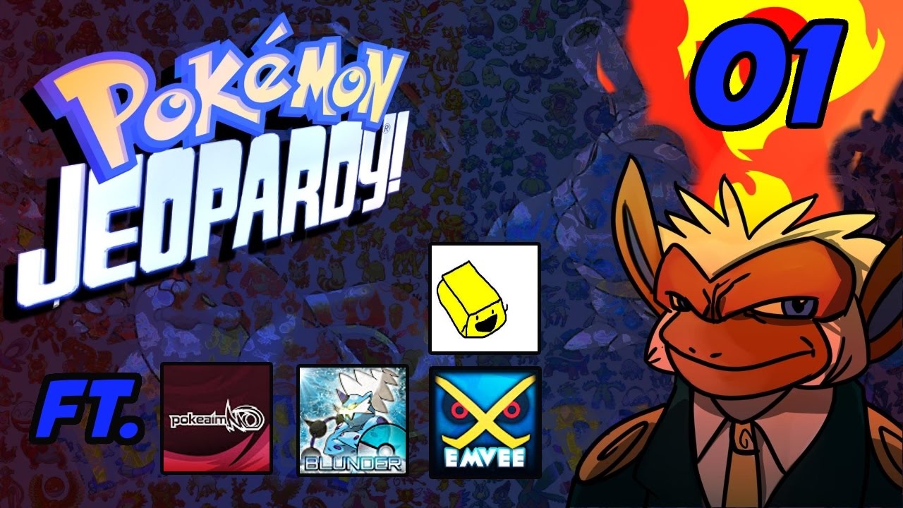 Pokemon Jeopardy Episode 01: FT. Pokeaim, Blunder, Gator, Emvee, Key, Pletman jones