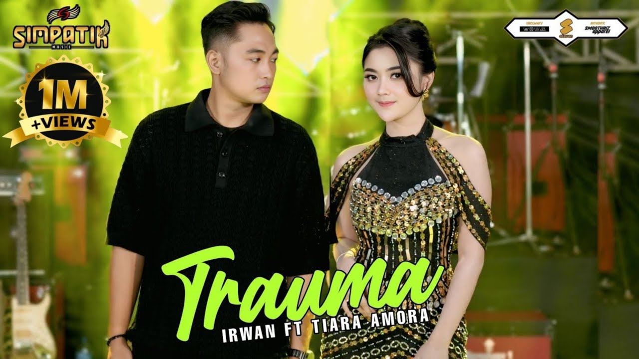 TRAUMA - IRWAN KRISDIYANTO FT TIARA AMORA - SIMPATIK MUSIC