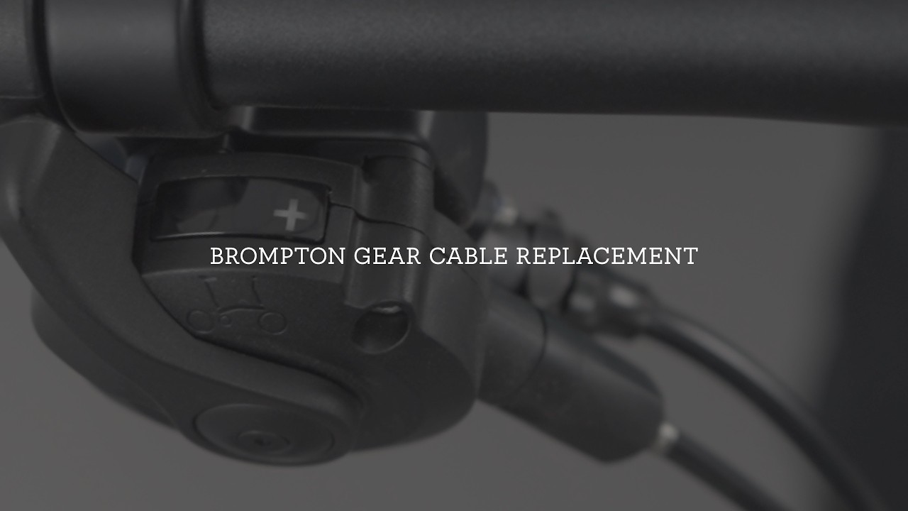Brompton Gear Cable Replacement