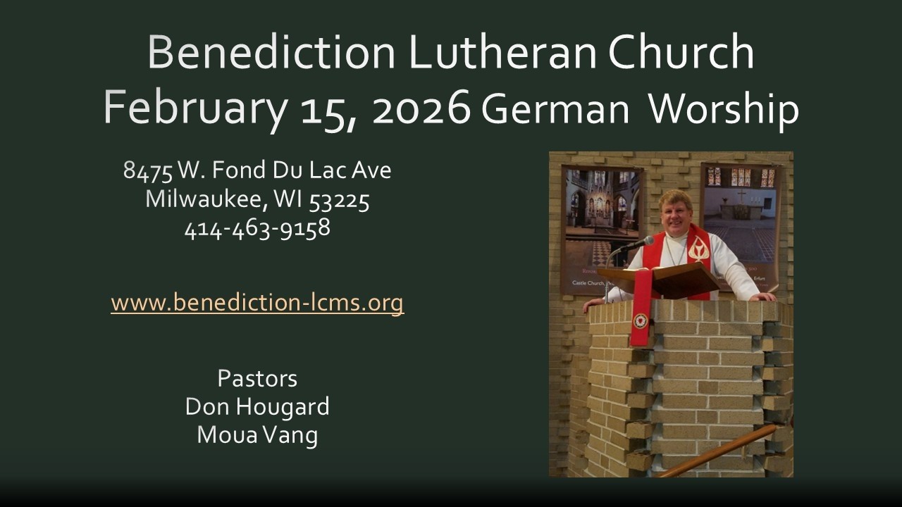 Benediction German Worship - February 15, 2026