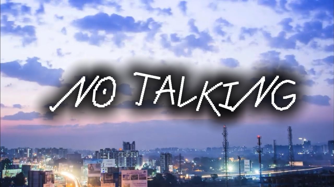 THERE IS NO REASON TO TALK!!!