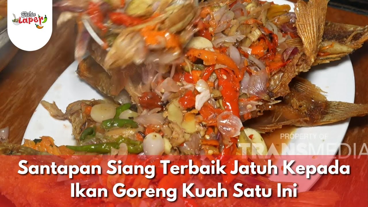 Santapan Siang Terbaik Jatuh Kepada Ikan Goreng Kuah Satu Ini-BIKIN LAPER(16/12/25) P1