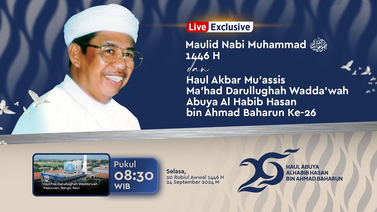 LIVE EXCLUSIVE HAUL AKBAR MUASIS MA'HAD DALWA YANG KE  26 ABUYA AL HABIB HASAN BIN AHMAD BAHARUN