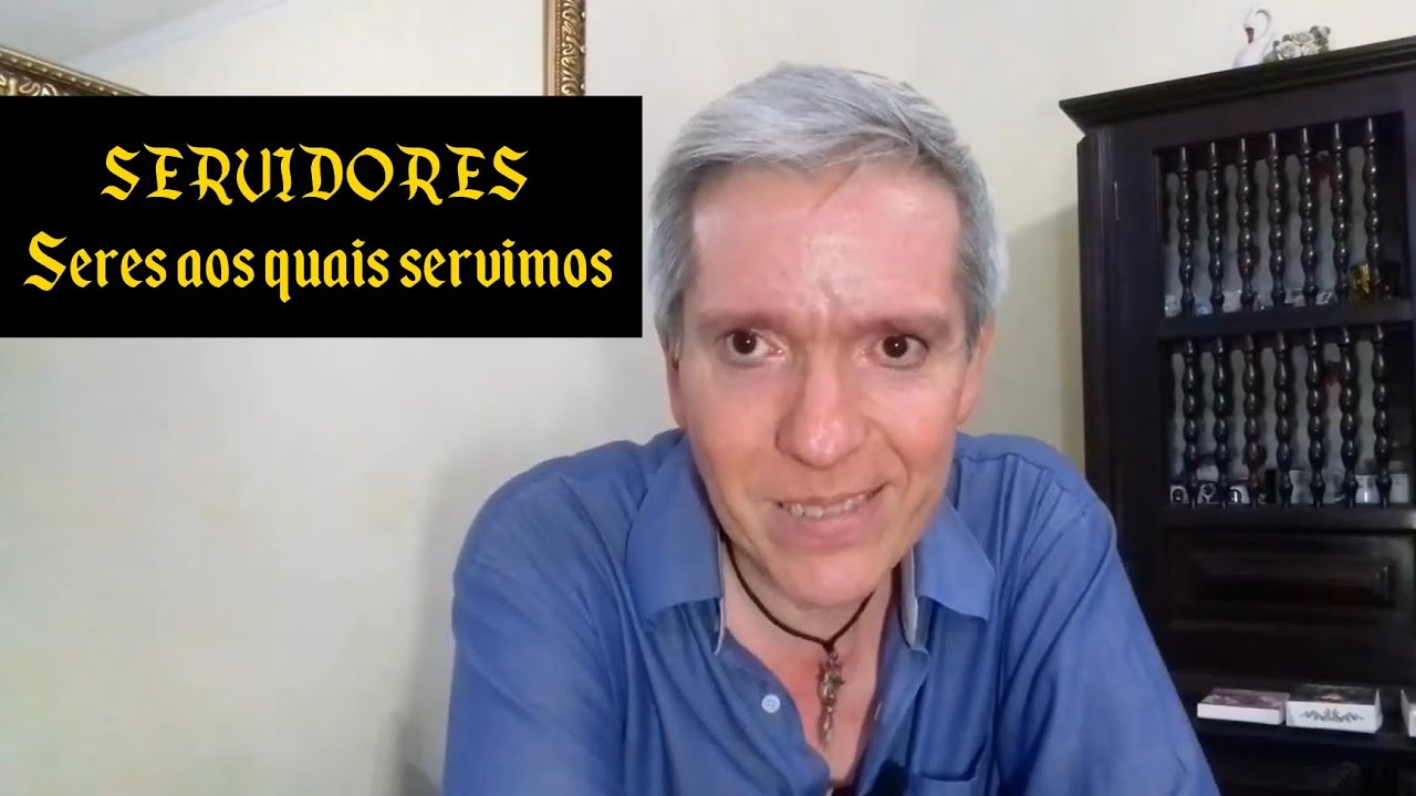 SERVIDORES: Seres aos quais servimos