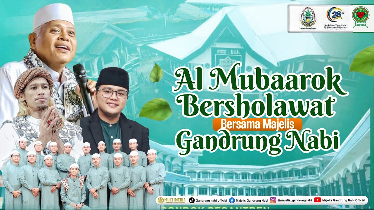 🔴🔵[LIVE] AL MUBAAROK BERSHOLAWAT BERSAMA MAJELIS GANDRUNG NABI