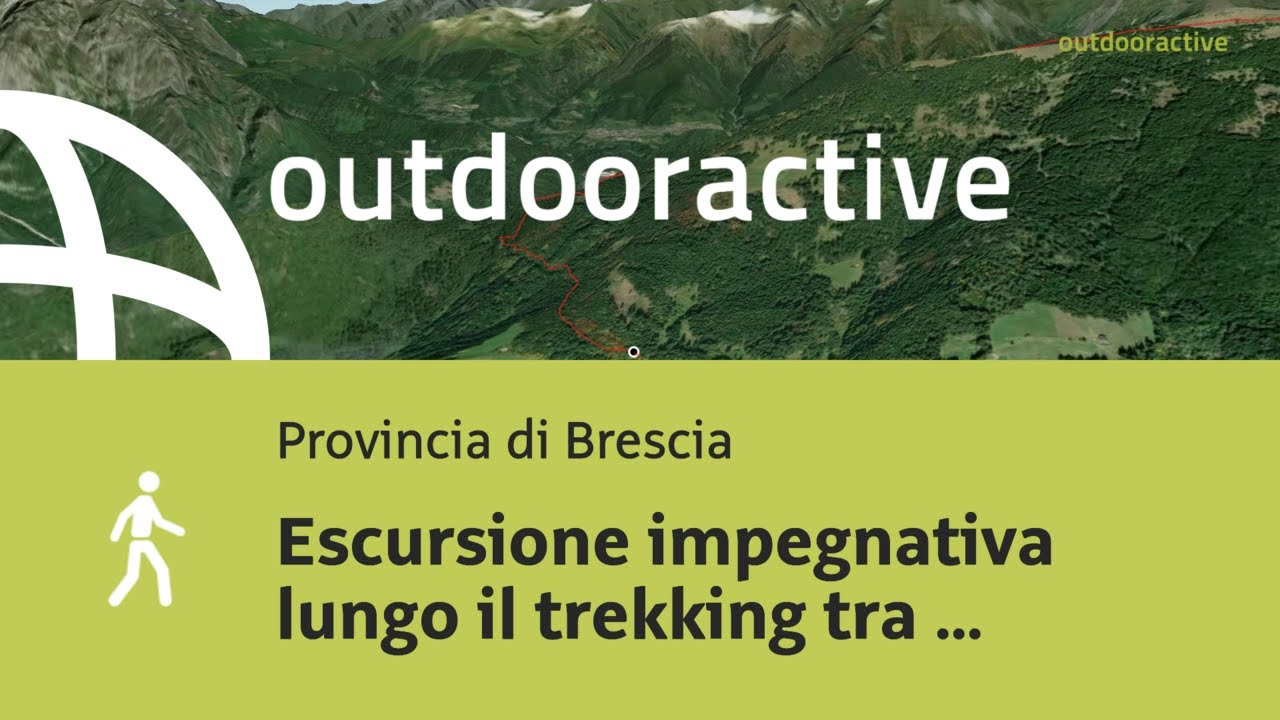 Escursione in provincia di Brescia: Escursione impegnativa lungo il trekking ...