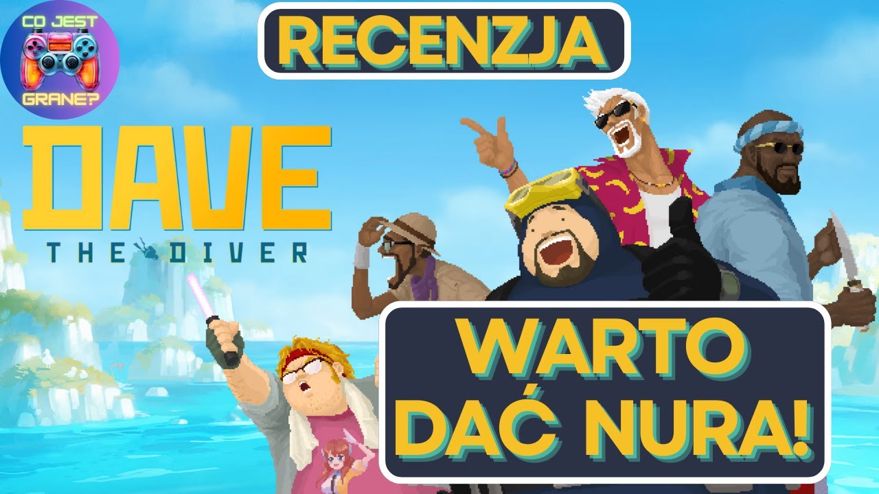 Recenzja - Dave the Diver
