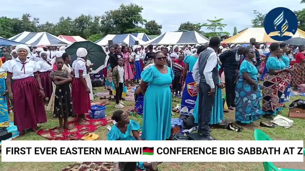 EASTERN MALAWI🇲🇼 CONFERENCE OF SEVENTH-DAY ADVENTIST BIG SABBATH