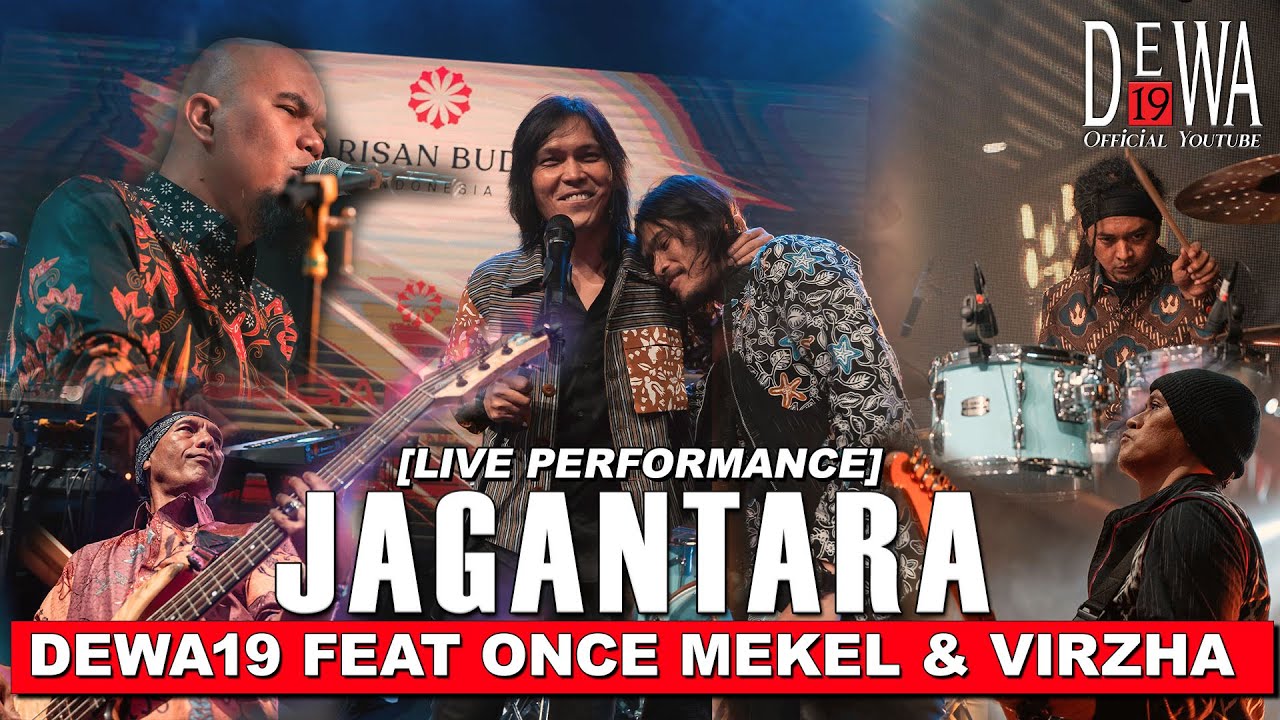 Dewa19 Feat Once Mekel & Virzha at Jagantara (Live Performance)