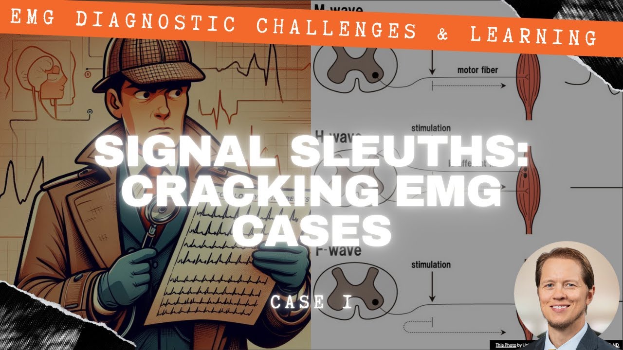 EMG Case Files: Case #1