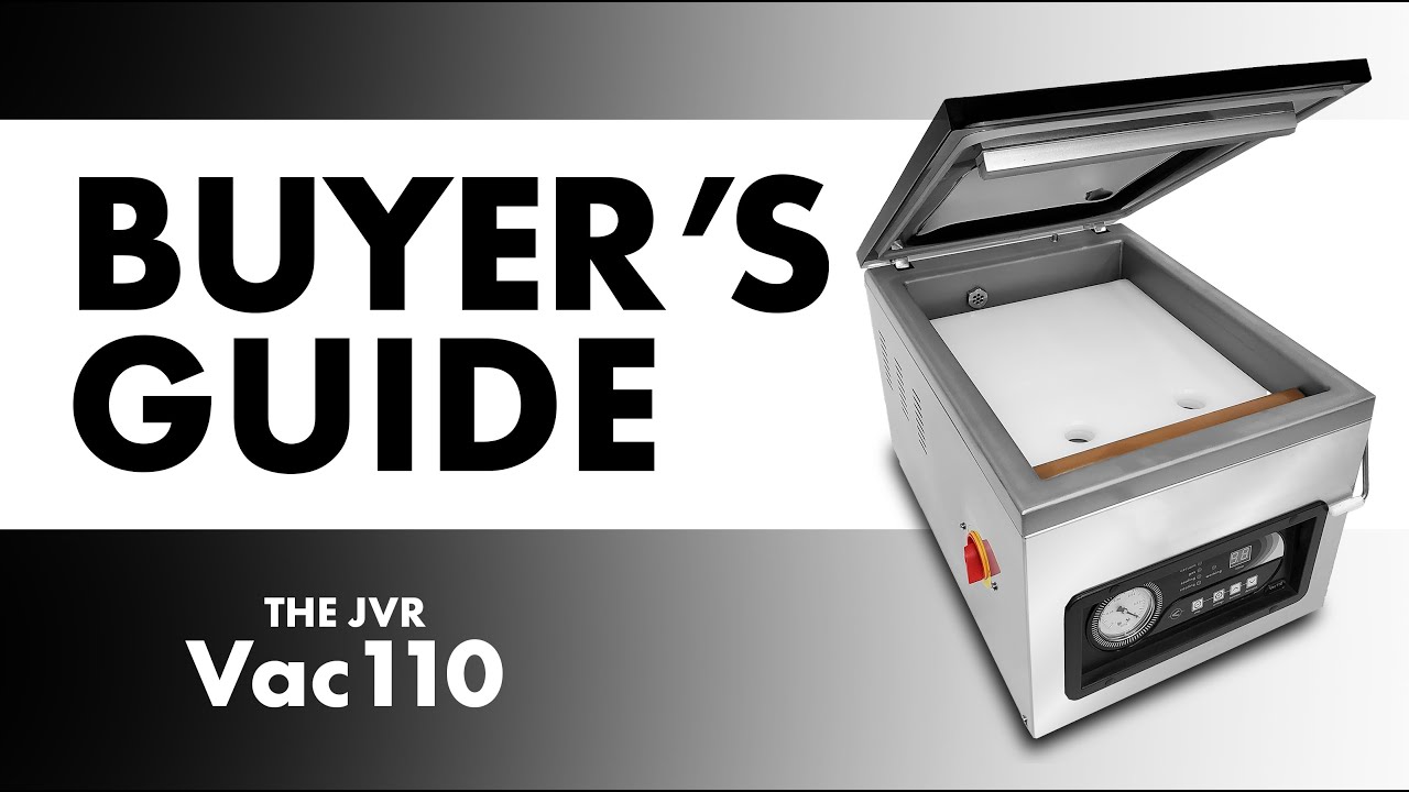 Buyer's Guide | JVR Vac110 - Powerhouse Chamber Vacuum Sealer