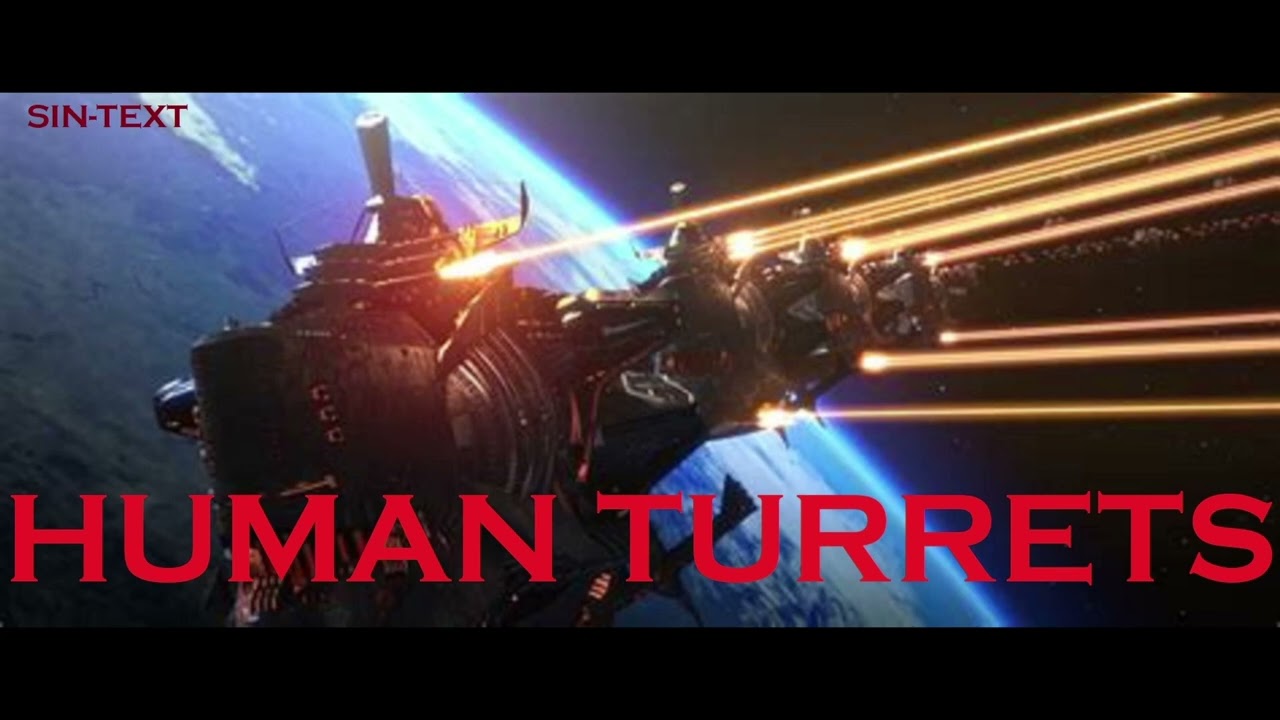Turrets, a human thing. COMPLETE SERIES (HFY)