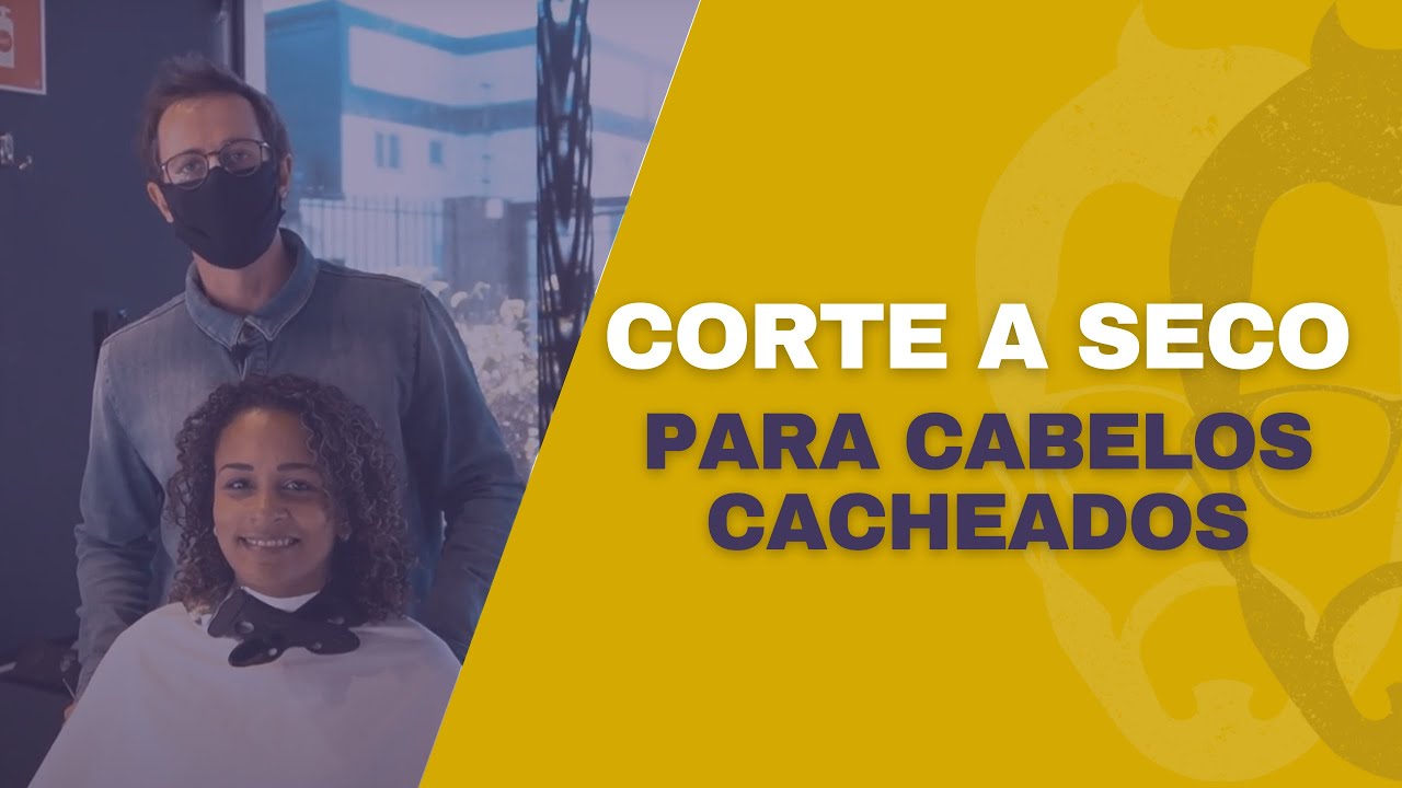 CORTE A SECO PARA CABELOS CACHEADOS
