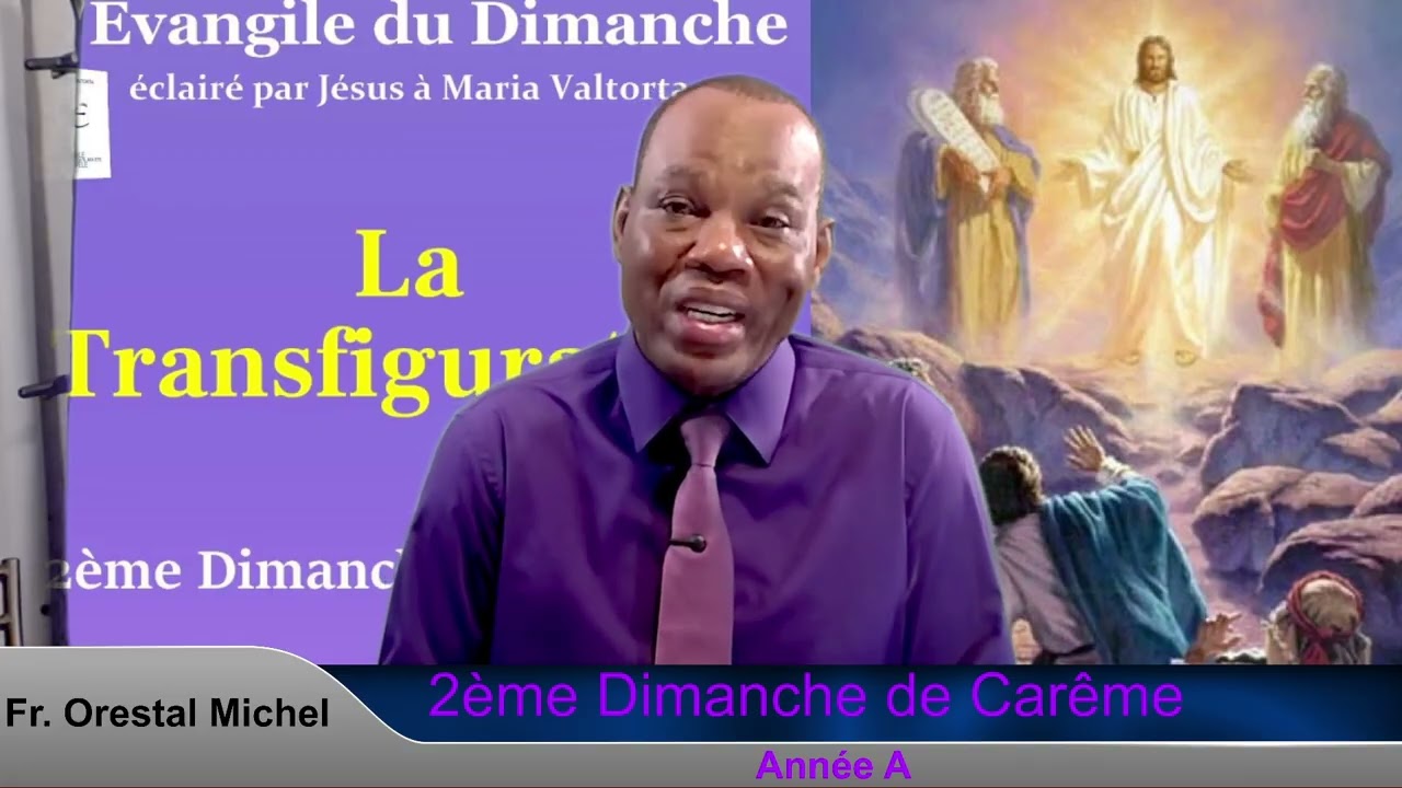 2ème Dimanche de Careme Année A