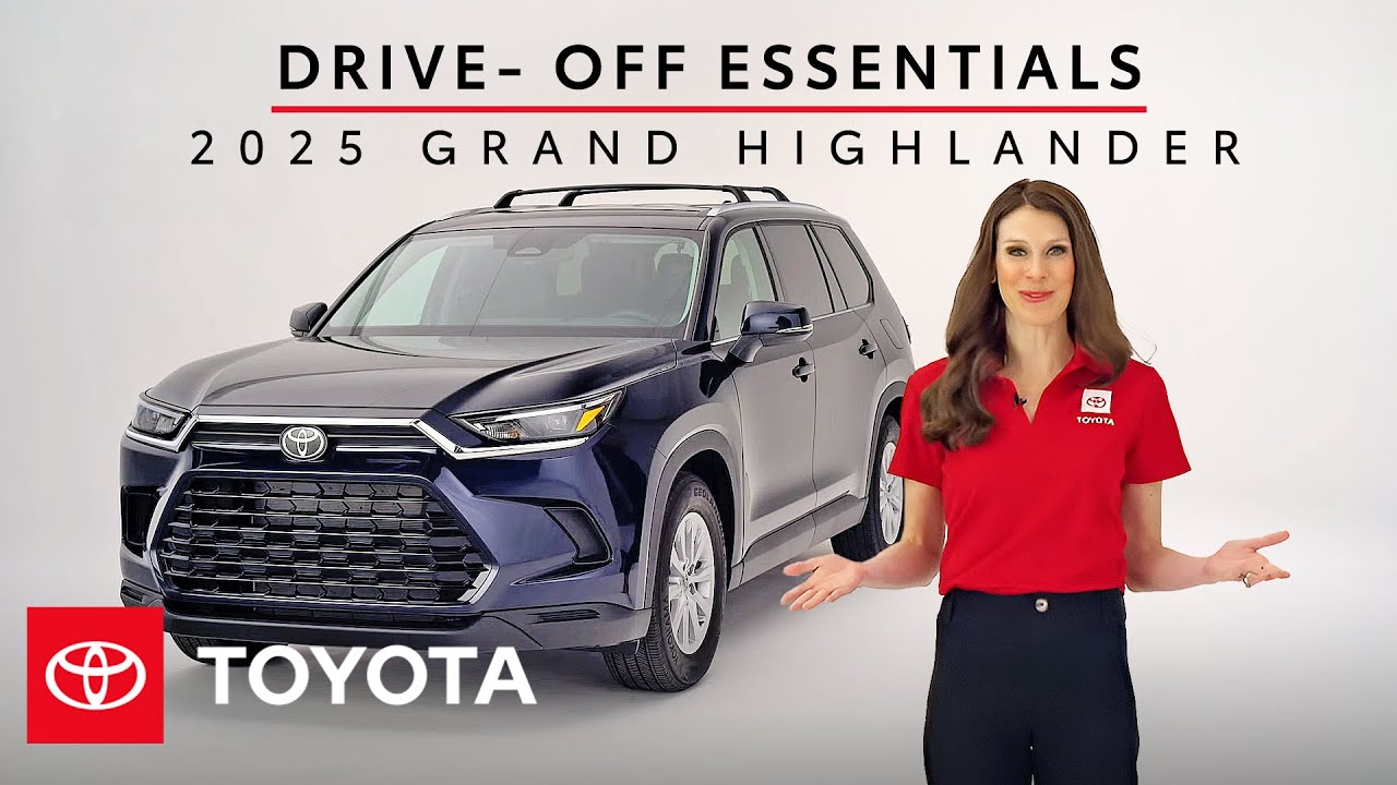 How to Set Up Your 2025 Toyota Grand Highlander | Toyota Grand Highlander Drive-Off Essentials
