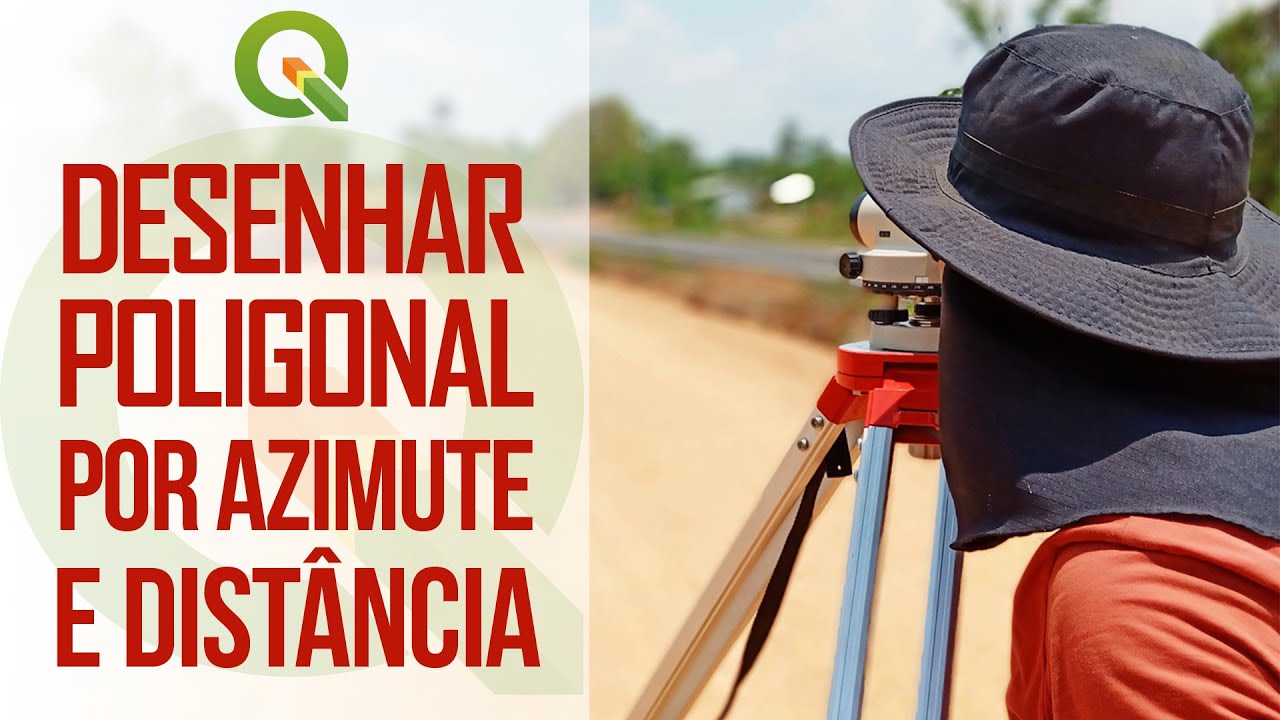 QGIS: Desenhar uma Poligonal por Azimute e Distância