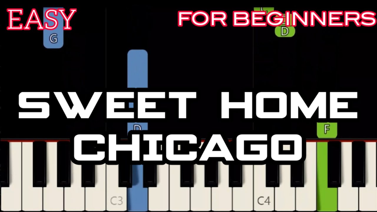 SWEET HOME CHICAGO [ HD ] - THE BLUES BROTHER | SLOW & EASY PIANO