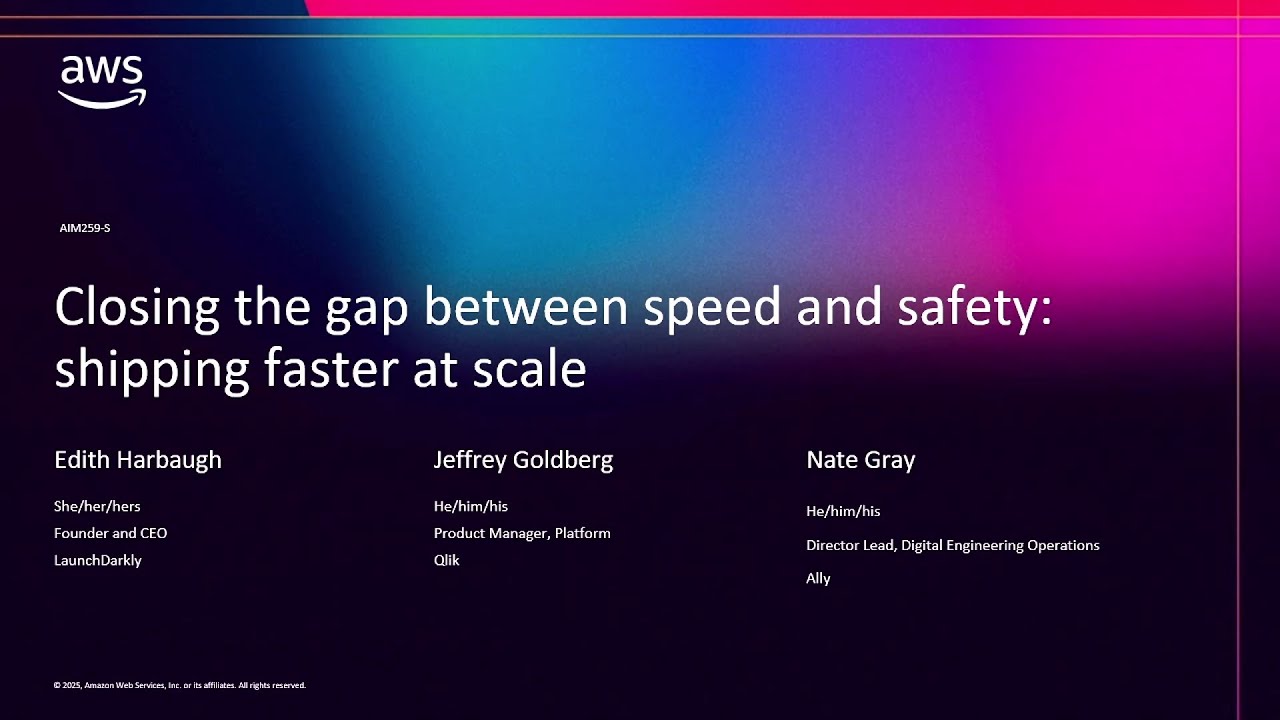 AWS re:Invent 2025 - Closing the gap between speed and safety: shipping faster at scale (AIM259)