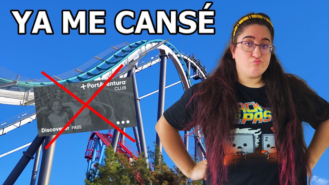 ¿Por qué NO renovaré el pase de PortAventura?