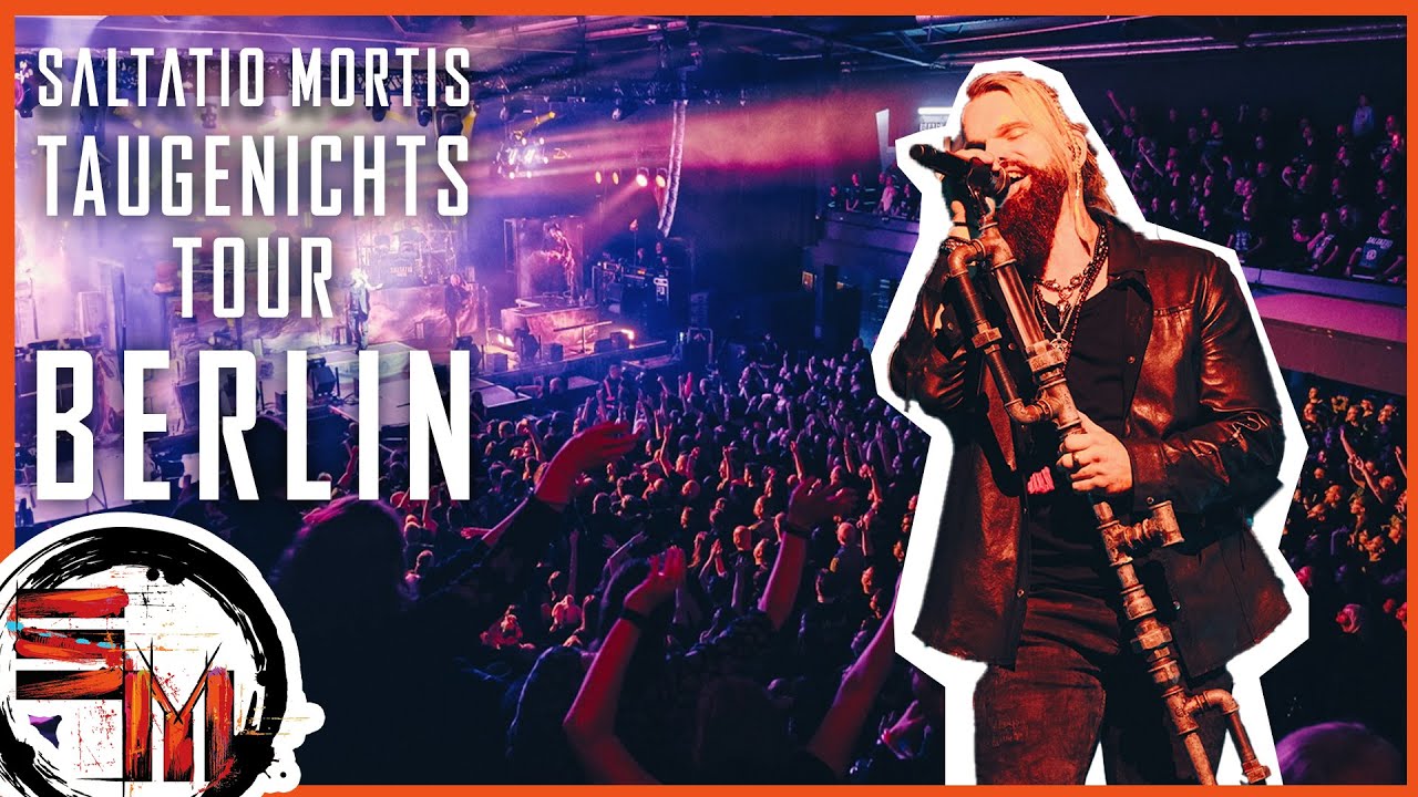 TAUGENICHTS - TOUR | BERLIN | Saltatio Mortis