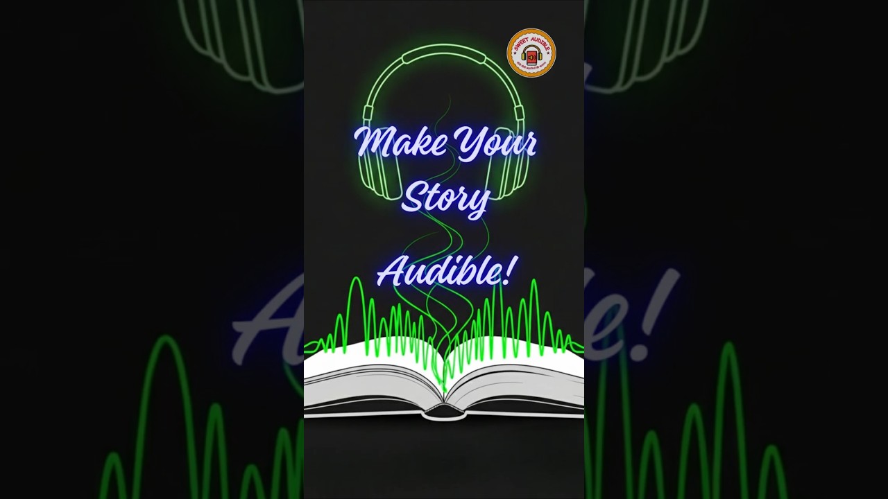 Make your Story Audible | Get Free Demo | Audio Book | Sweet Audible