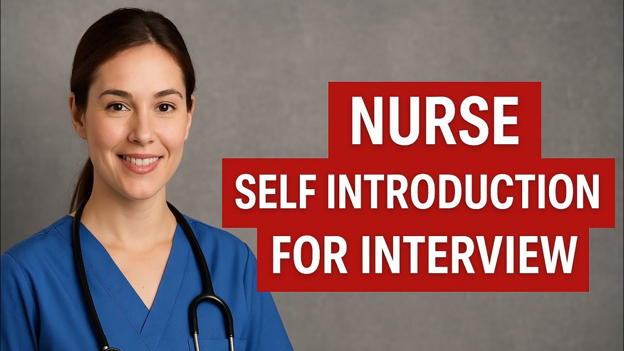 Self Introduction for Nurses Interview | Best Sample for Nursing Officers, IELTS & Staff Nurse Prep