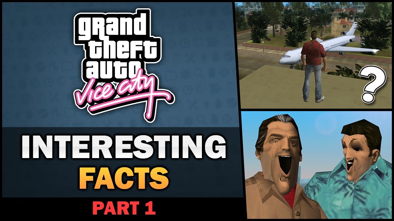 GTA VC - Interesting Facts [Part 1] - Feat. BadgerGoodger