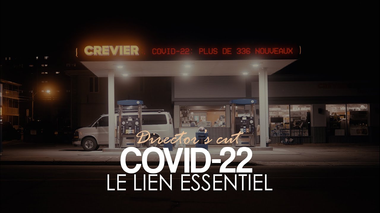 COVID-22: Le lien essentiel (A6300 Short film)