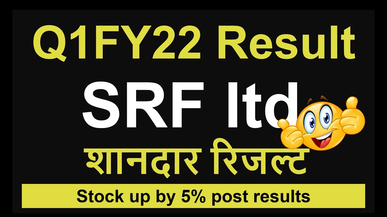 SRF Q1 results 2022 | SRF share latest news | SRF Q1 Results today