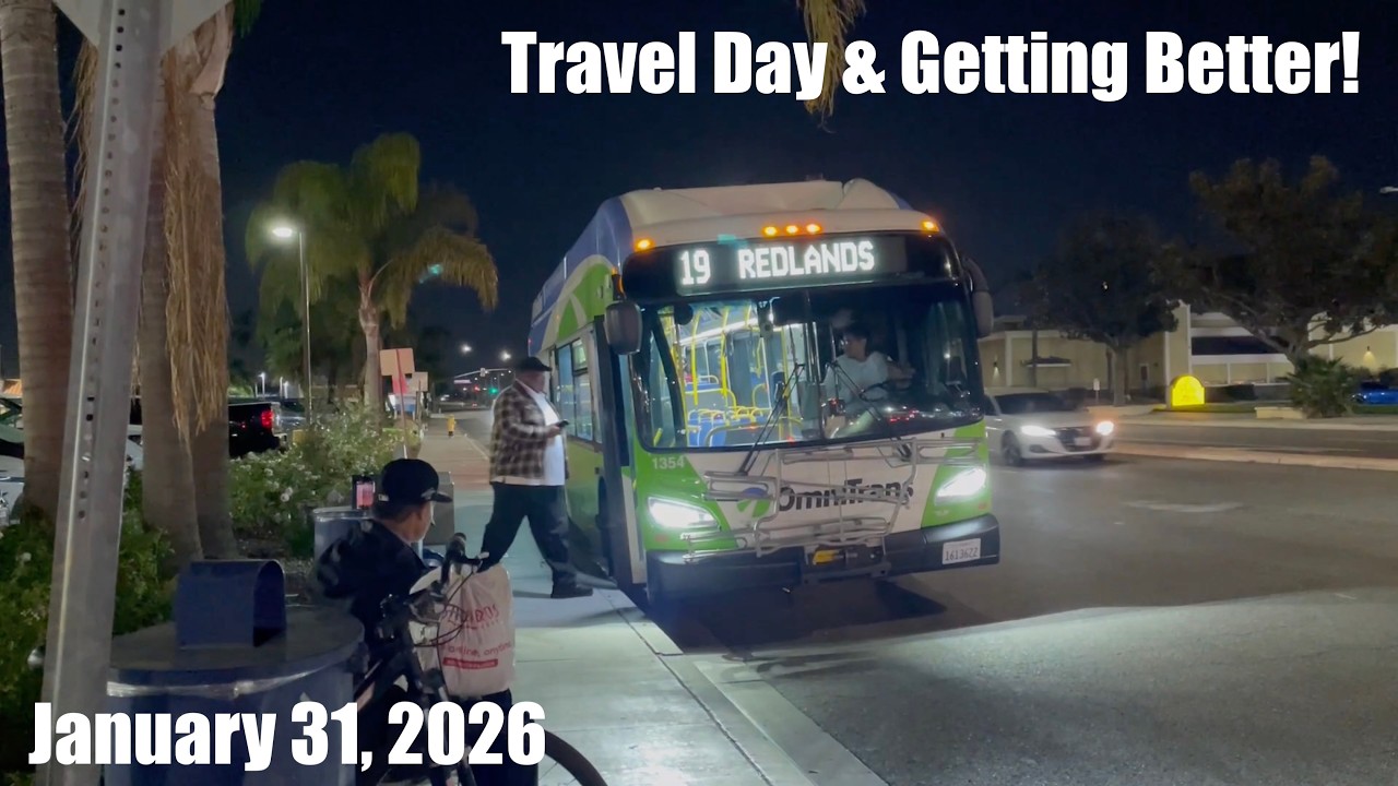 Travel Day & Getting Better! January 31, 2026