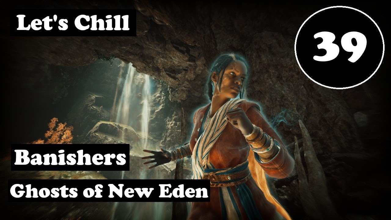 Let's Chill - Banishers - Hard / Blind - Ep. 39