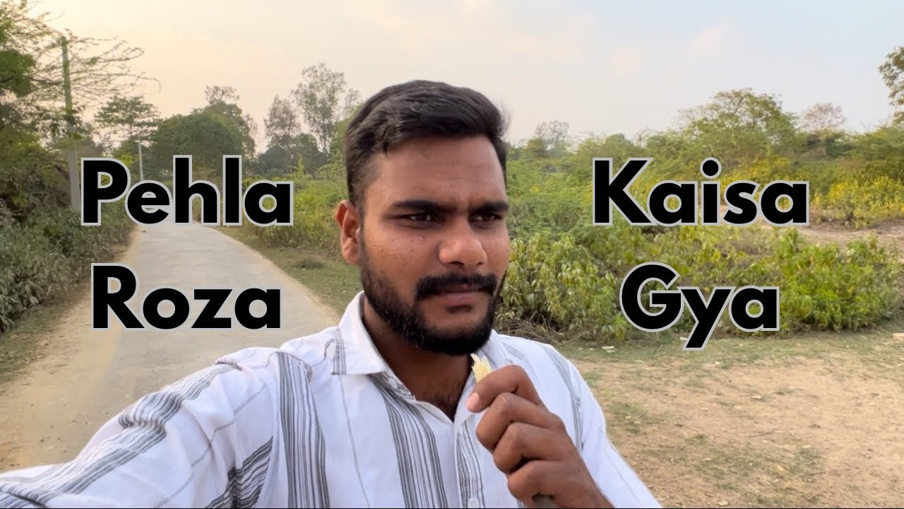 Pehla Roza Kaisa Rha 😊 || पहला रोज़ा कैसा रहा || Fahad Vlogs