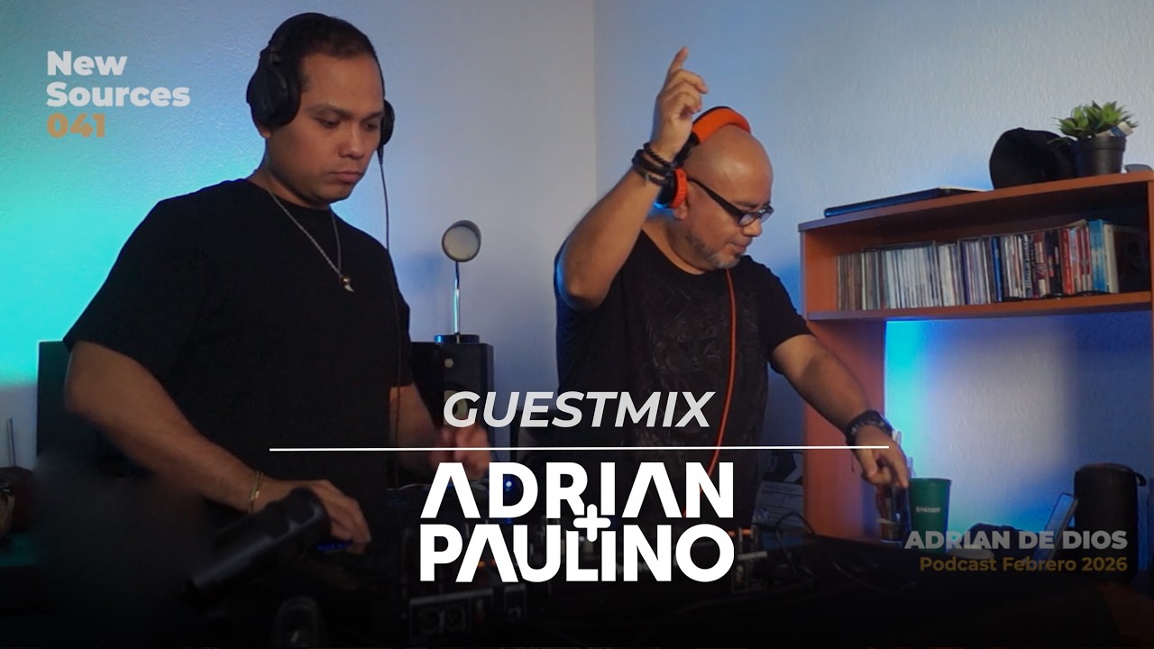 TECHNO, TECHNO HOUSE, PROGRESSIVE & INDIE DANCE Feb 2026 | ADRIAN+PAULINO GuestMix on New Sources 41