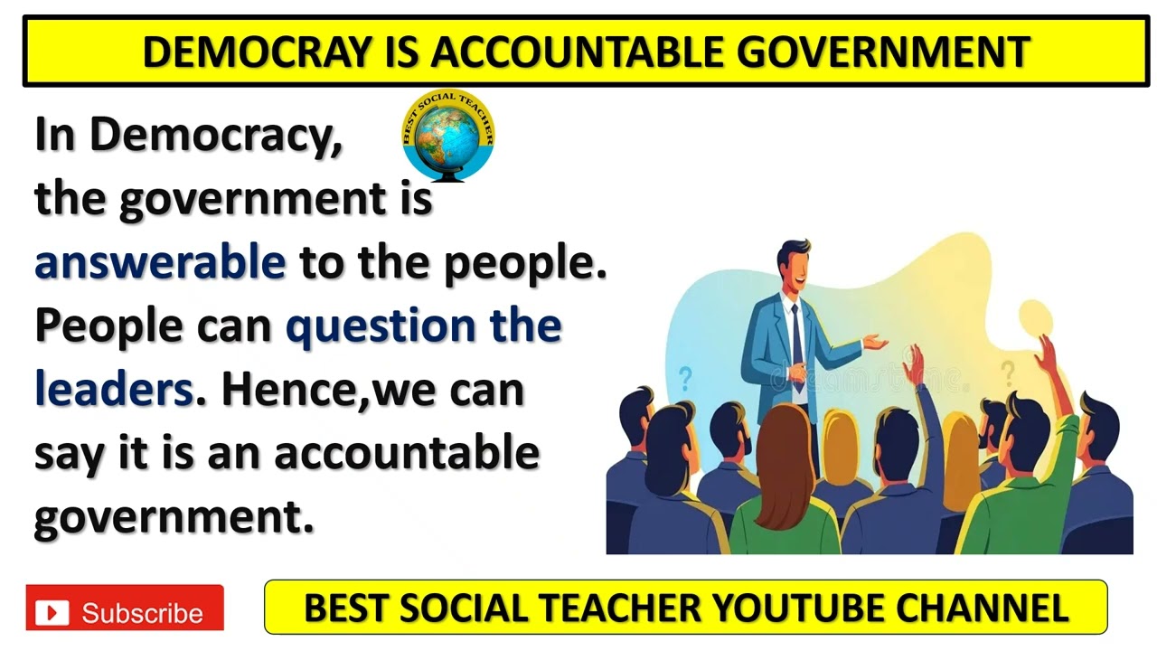 DEMOCRACY IS A RESPONSIVE ACCOUNTABLE AND LEGITIMATE GOVERNMENT