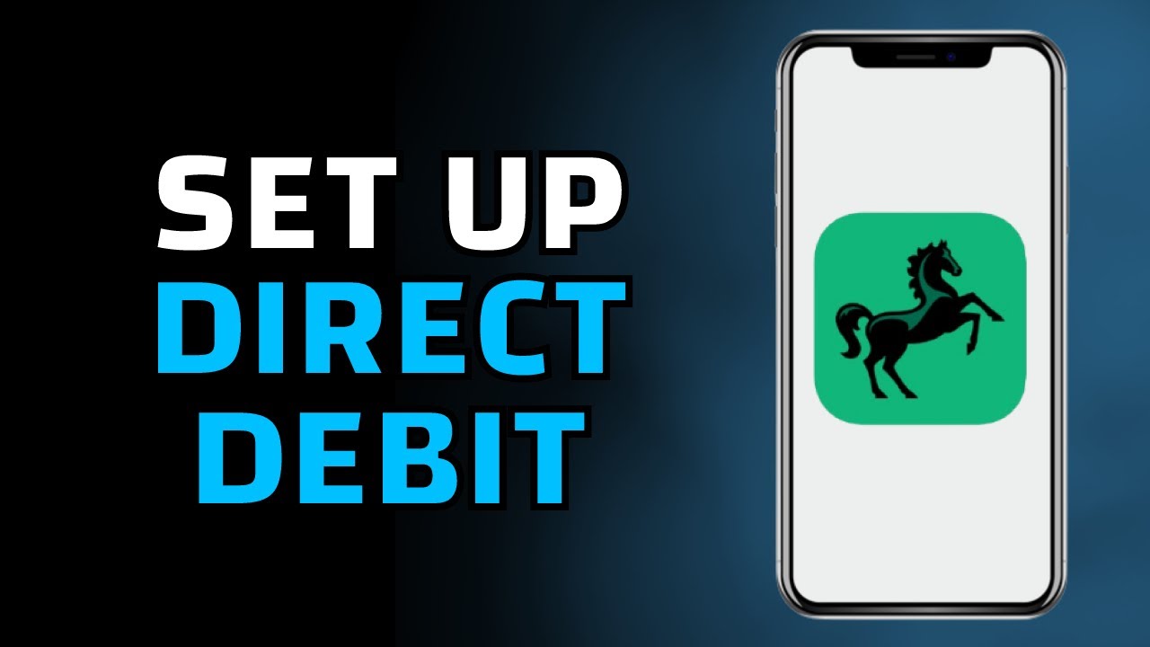 How to Set up Direct Debit on Lloyds Bank (2026)