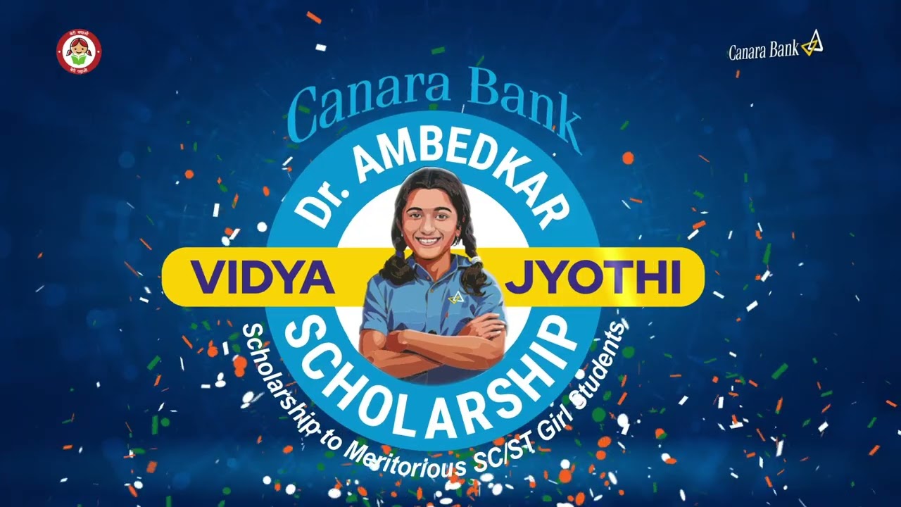 Canara Bank's Dr. Ambedkar Vidya Jyothi Scholarship for SC/ST Girl Students