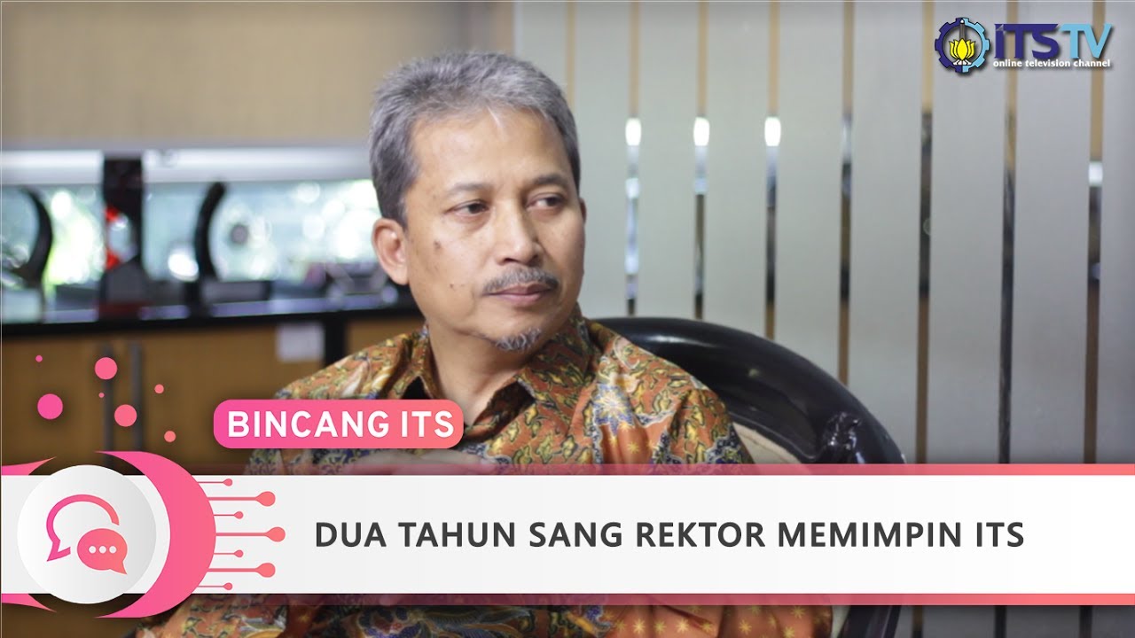 Dua Tahun Sang Rektor Memimpin ITS