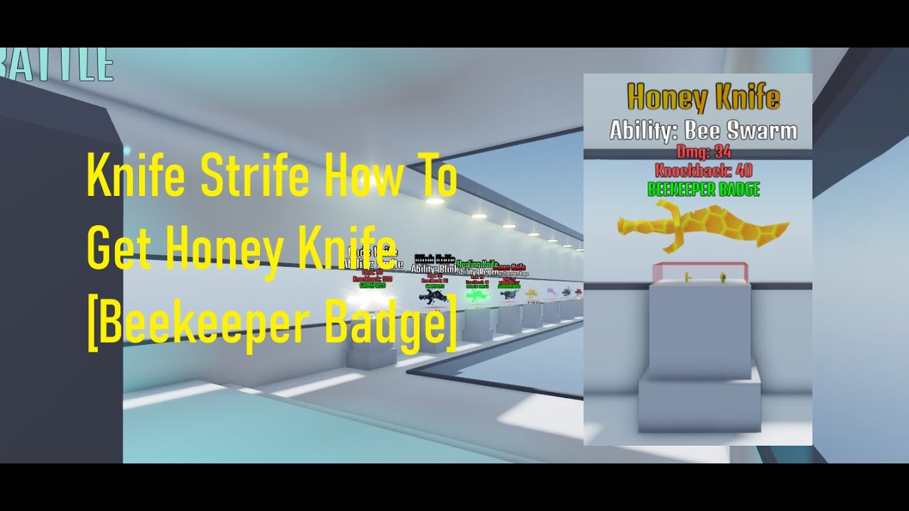 Knife Strife How To Get Honey Knife [Beekeeper Badge]