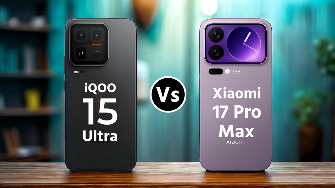 iQOO 15 Ultra Vs Xiaomi 17 Pro max || Which One is Better?