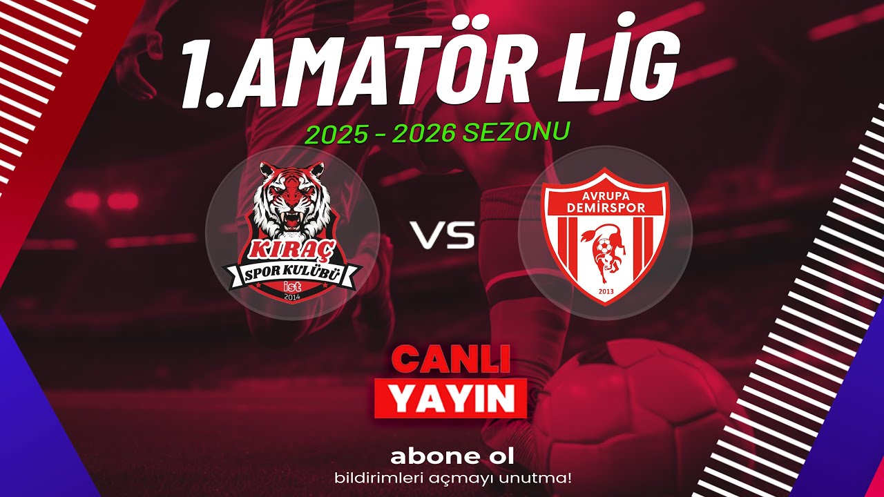 İSTANBUL KIRA&Ccedil; SPOR KUL&Uuml;B&Uuml; - AVRUPA DEMİR SPOR KUL&Uuml;B&Uuml; | 1. Amat&ouml;r Lig / 2.GRUP