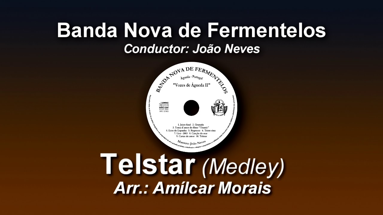 Telstar - Arr. Amílcar Morais ♫ Banda Nova de Fermentelos